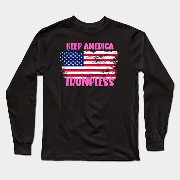 Keep America Trumpless ny -Trump Long Sleeve T-Shirt by lam-san-dan